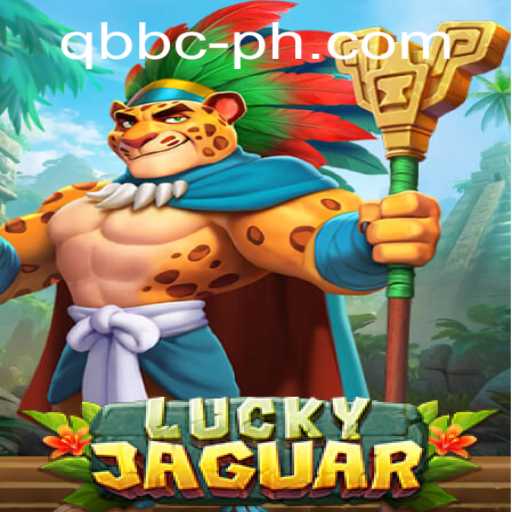 The Exciting World of LuckyJaguar: An In-Depth Guide to the QBBC-Themed Game